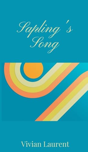 Sapling's Song von Creative Arts Management OÜ