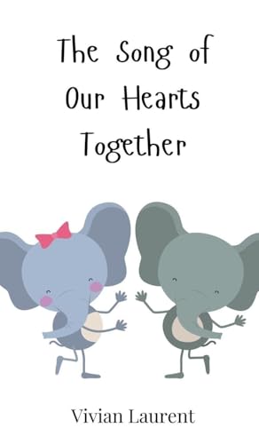 The Song of Our Hearts Together von Creative Arts Management OÜ