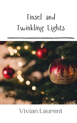Tinsel and Twinkling Lights