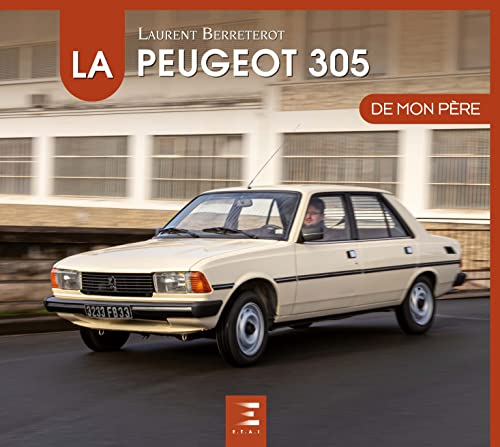 La Peugeot 305 von ETAI