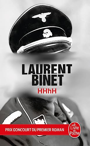 HHhH: Roman. Ausgezeichnet mit dem Prix Goncourt 2009 (Debütroman) und Publishers Publicity Circle: Hardback Fiction Award 2013 (Le livre de poche, 32178) von Le Livre de Poche