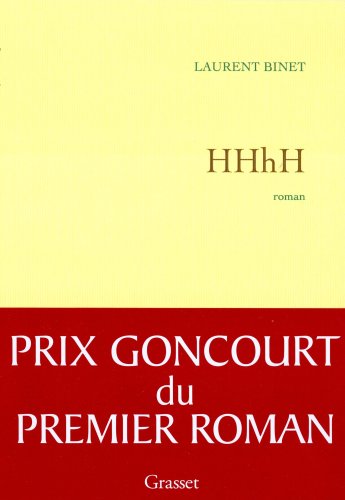 HHhH (Prix Goncourt du premier roman 2010)