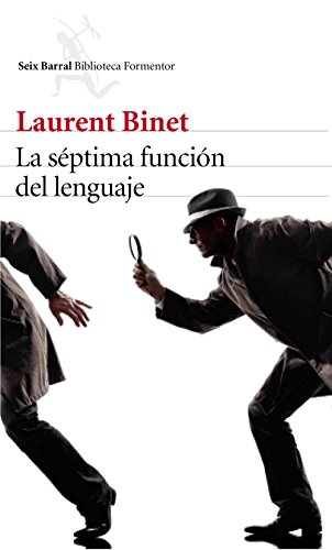 La séptima función del lenguaje (Biblioteca Formentor)