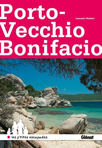Porto-Vecchio et Bonifaccio