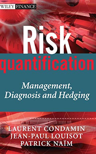 Risk Quantification: Management, Diagnosis and Hedging (Wiley Finance Series) von Wiley
