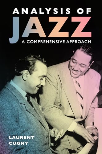 Analysis of Jazz: A Comprehensive Approach (American Made Music Series)