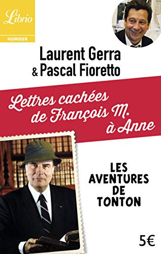 Lettres cachées de François M. à Anne: Les aventures de tonton von J'AI LU