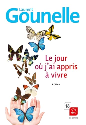 Le jour où j'ai appris à vivre (Grands caractères)