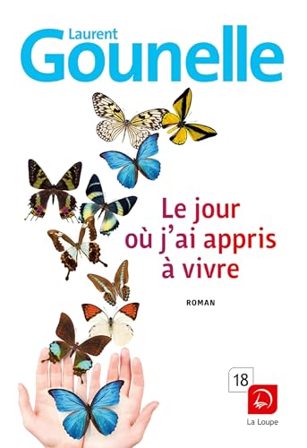 Le jour où j'ai appris à vivre (Grands caractères)