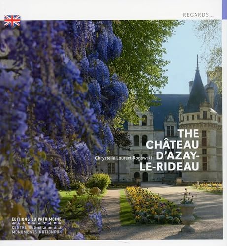 Le Château d'Azay-le-Rideau (anglais)