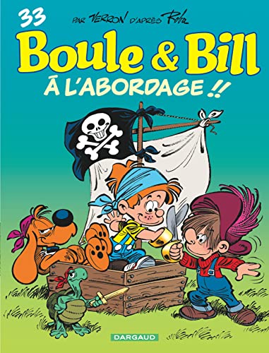 Boule et Bill 33/A l'abordage !