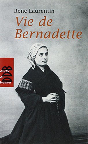 La vie de Bernadette von Desclée De Brouwer