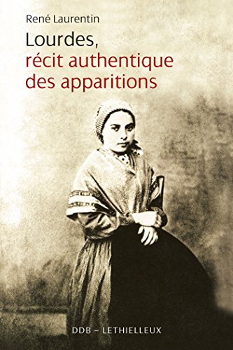 Lourdes Recit Authentique des Apparitions von Ddb