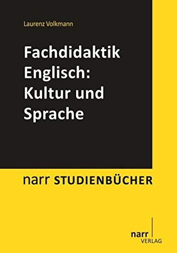 Fachdidaktik Englisch: Kultur und Sprache (Narr Studienbücher)