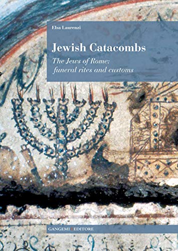 Jewish catacombs: The Jews of Rome (Arti visive, architettura e urbanistica)