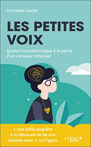 Les petites voix: « Une belle enquête à la découverte de son sixième sens. » Le Figaro von LEDUC