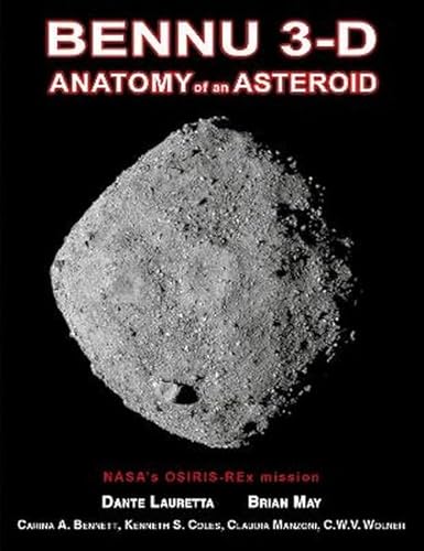 Bennu 3-D: Anatomy of an Asteroid von The London Stereoscopic Company