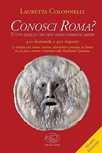 Conosci Roma? Tutto ciò che devi assolutamente sapere von Edizioni Clichy