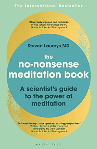 The No-Nonsense Meditation Book: A scientist's guide to the power of meditation