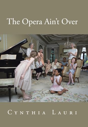 The Opera Ain't Over von Xlibris Us