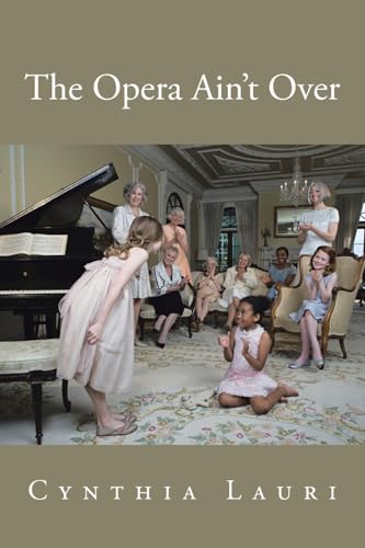 The Opera Ain't Over von Xlibris US