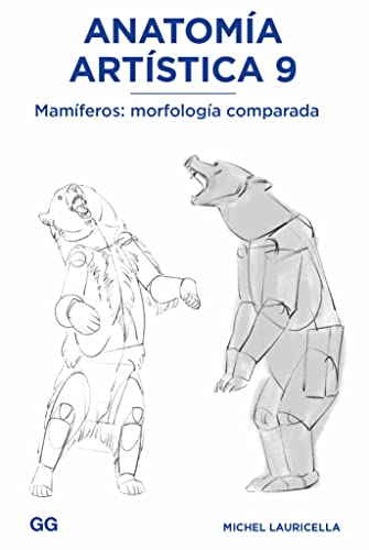 Anatomía artística 9: Mamíferos: morfología comparada von EDITORIAL GUSTAVO GILI, S.L.