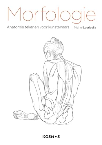 Morfologie: anatomie tekenen voor kunstenaars von Kosmos Uitgevers