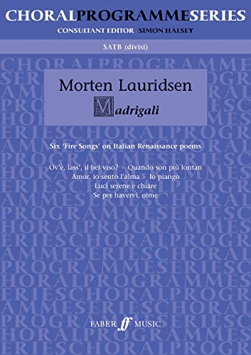 Madrigali: SATB Accompanied (Choral Programme Series) von Faber & Faber