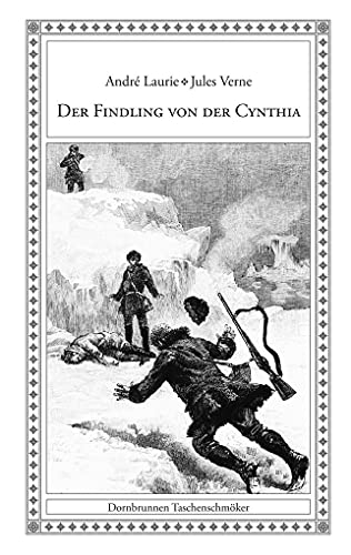 Der Findling von der Cynthia (Taschenschmöker aus Vergangenheit und Gegenwart)