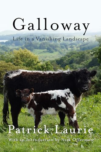 Galloway: Life In a Vanishing Landscape
