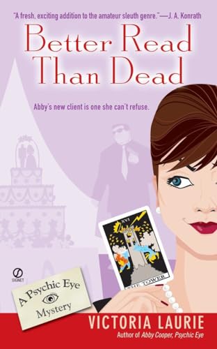 Better Read than Dead: A Psychic Eye Mystery