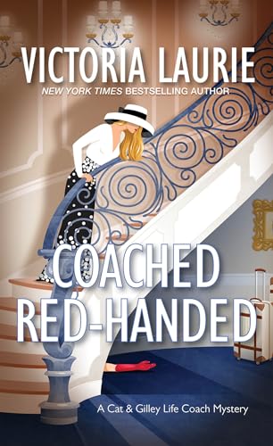 Coached Red-Handed (A Cat & Gilley Life Coach Mystery, Band 4) von Kensington Cozies