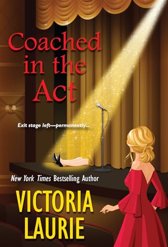 Coached in the Act (A Cat & Gilley Life Coach Mystery, Band 3) von Kensington