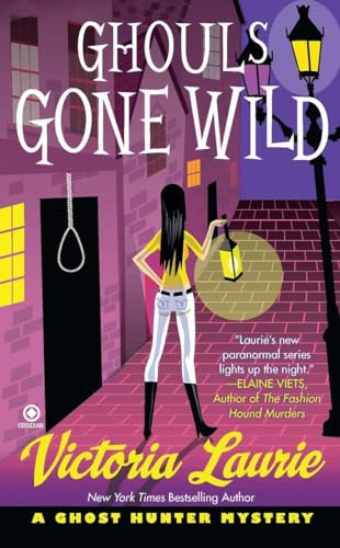 Ghouls Gone Wild: A Ghost Hunter Mystery