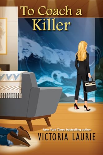 To Coach a Killer (A Cat & Gilley Life Coach Mystery, Band 2)