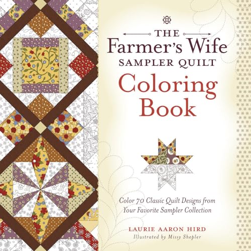 The Farmer's Wife Sampler Quilt Coloring Book: Color 70 Classic Quilt Designs from Your Favorite Sampler Collection von Interweave