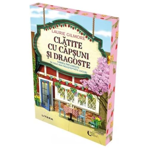 Clatite Cu Capsuni Si Dragoste Clatite Cu Capsuni Si Dragoste von Litera