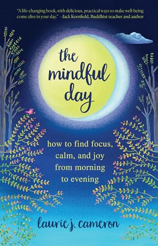 The Mindful Day: How to Find Focus, Calm, and Joy From Morning to Evening von National Geographic