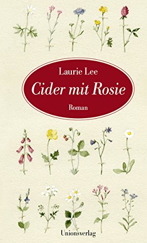 Cider mit Rosie: Roman. Mit dreizehn Aquarellen von Laura Stoddart