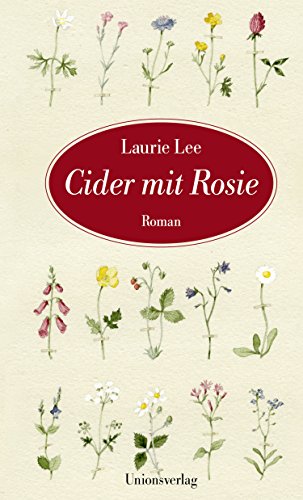 Cider mit Rosie: Roman. Mit dreizehn Aquarellen von Laura Stoddart