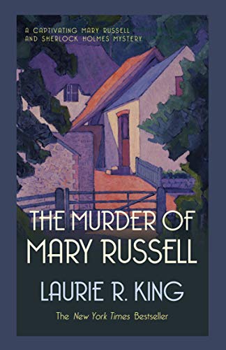 The Murder of Mary Russell: A thrilling mystery for Mary Russell and Sherlock Holmes (Mary Russell & Sherlock Holmes, Band 14) von Allison & Busby