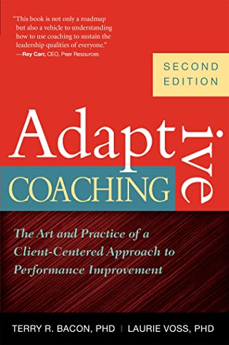 Adaptive Coaching: The Art and Practice of a Client-Centered Approach to Performance Improvement von Nicholas Brealey Publishing