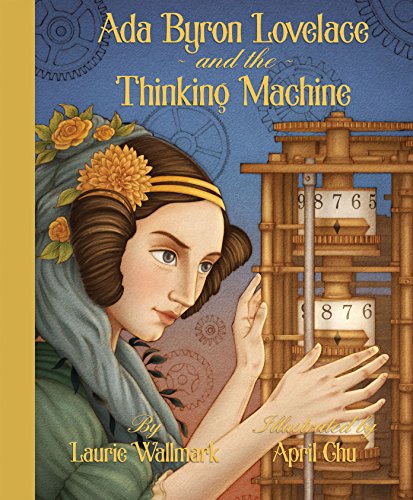 Ada Byron Lovelace and the Thinking Machine von Creston Books