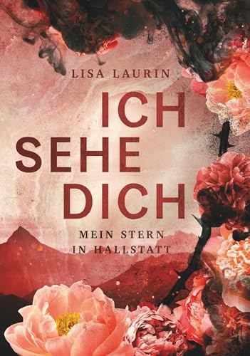 Ich sehe dich - Mein Stern in Hallstatt von Buchschmiede von Dataform Media GmbH