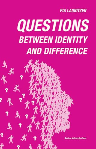 Questions: Between Identity and Difference