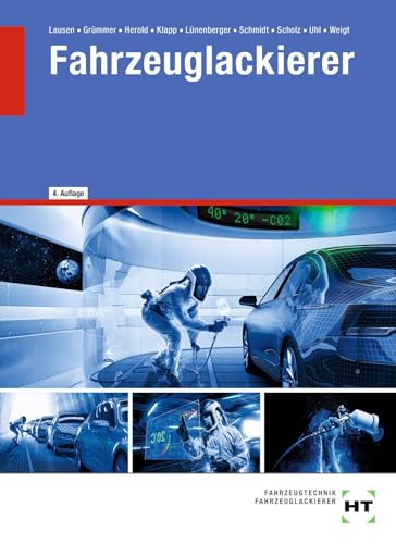 Fahrzeuglackierer Fahrzeuglackierer von VERLAG HANDWERK UND TECHNIK