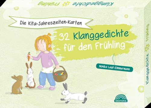 Die Kita-Jahreszeiten-Karten: 32 Klanggedichte für den Frühling (Das Kita-Jahreszeitenbuch) von Klett Kita GmbH