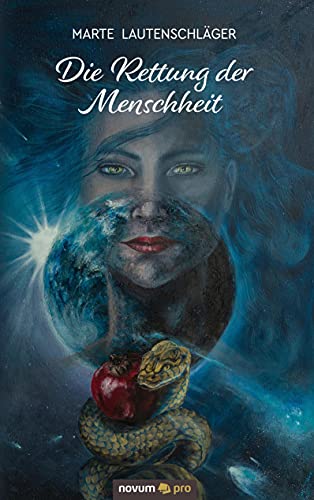 Die Rettung der Menschheit von novum Verlag