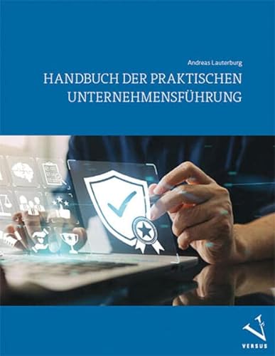 Handbuch der praktischen Unternehmensführung