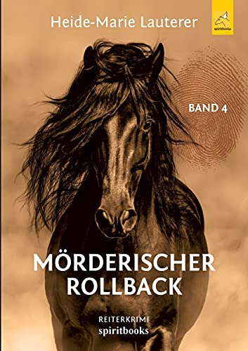 Mörderischer Rollback: Reiterkrimi